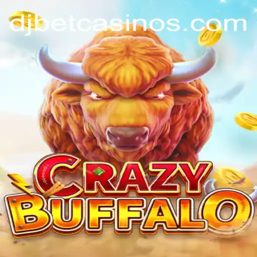 Unleashing the Thrills of CRAZYBUFFALO: A Dive into the World of Djbet Cassino