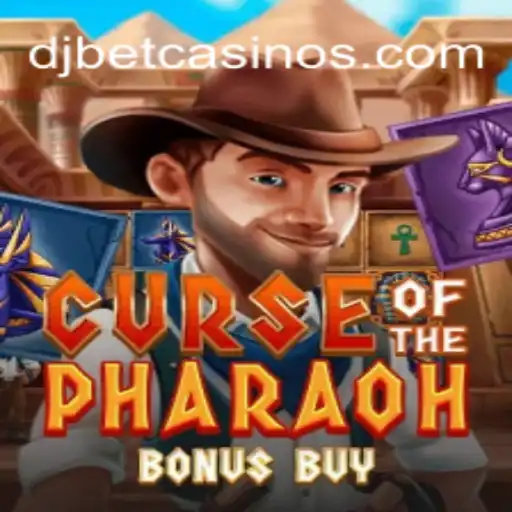 Discover the Mysteries of CurseofthePharaohBonusBuy at Djbet Cassino Online