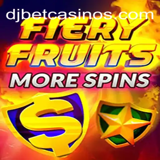 Discover the Thrilling World of FieryFruitsMoreSpins at Djbet Cassino Online
