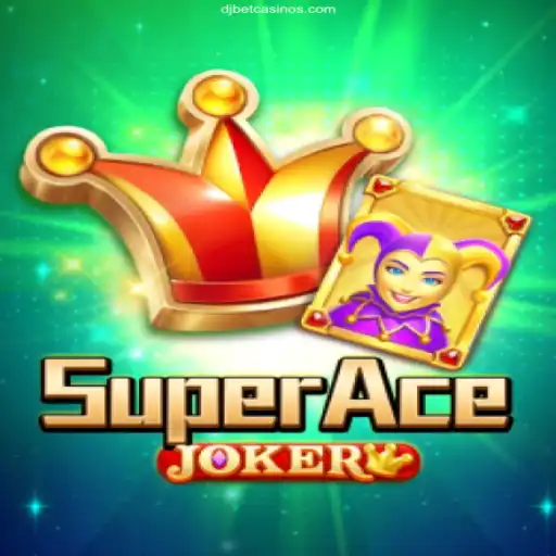 SuperAceJoker: Revolutionizing Online Gaming with Djbet Cassino's Licensed Platform